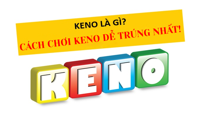 Giới thiệu Keno tại cổng game Nhatvip