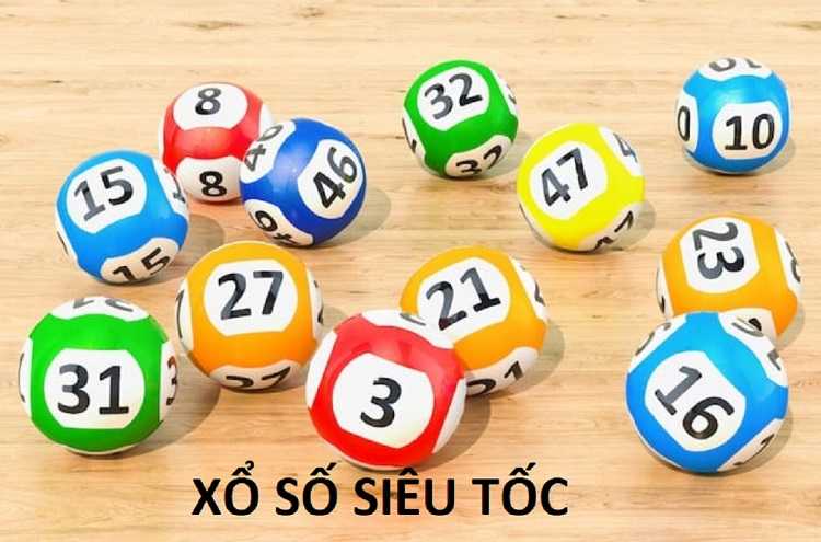 Xổ Số siêu tốc được cược thủ nháo nhào tìm hiểu